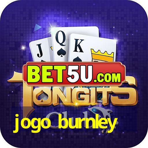 jogo burnley